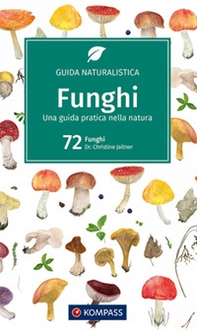 Guida naturalistica n. 1203. Funghi - Librerie.coop