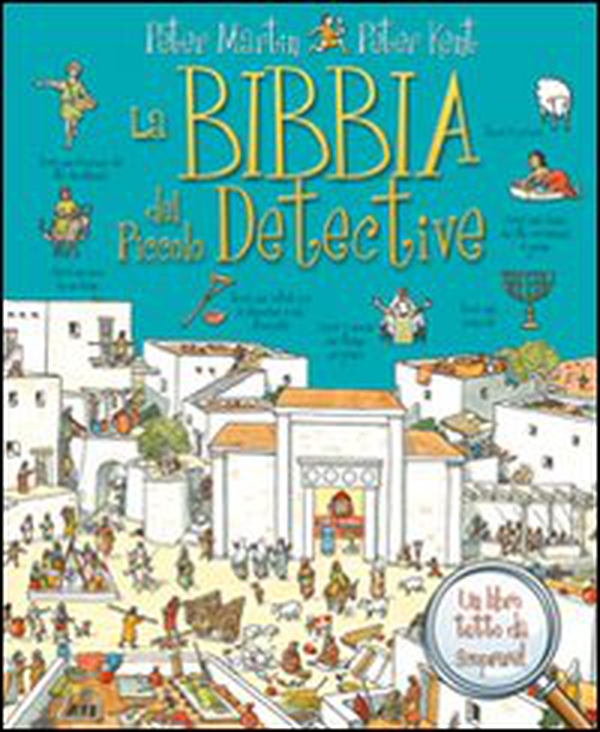 La Bibbia del piccolo detective - Librerie.coop La Bibbia del piccolo detective - Librerie.coop