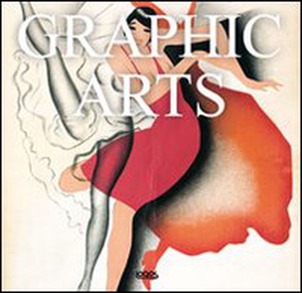 Graphic arts. Ediz. italiana, inglese, spagnola e portoghese - Librerie.coop Graphic arts. Ediz. italiana, inglese, spagnola e portoghese - Librerie.coop