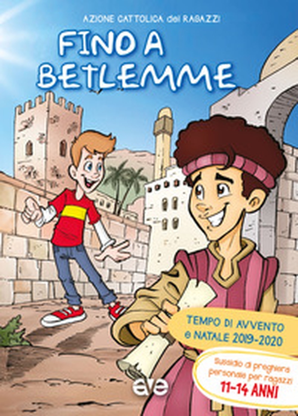 Fino a Betlemme. Tempo di Avvento e Natale 2019-2020 - Librerie.coop Fino a Betlemme. Tempo di Avvento e Natale 2019-2020 - Librerie.coop