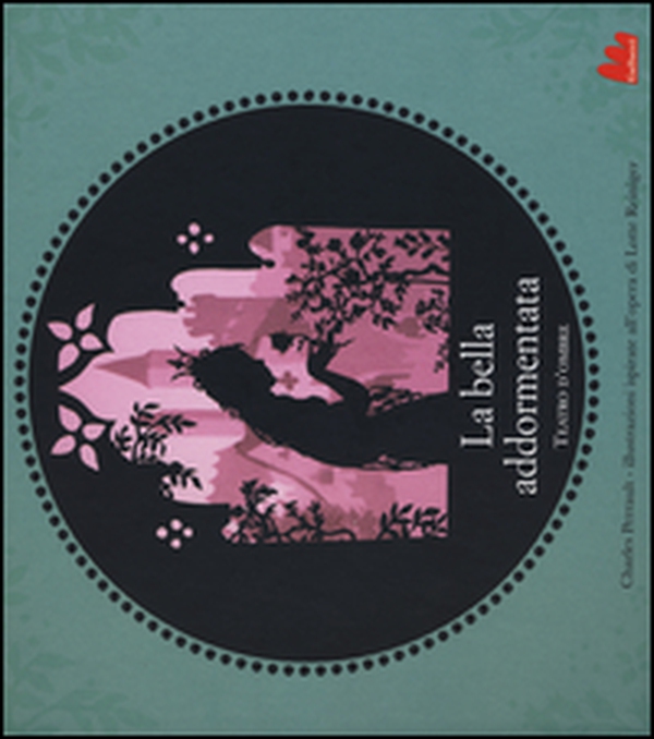 La bella addormentata. Teatro d'ombre da Charles Perrault e Lotte Reiniger - Librerie.coop La bella addormentata. Teatro d'ombre da Charles Perrault e Lotte Reiniger - Librerie.coop