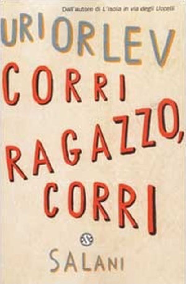 Corri ragazzo, corri - Librerie.coop Corri ragazzo, corri - Librerie.coop
