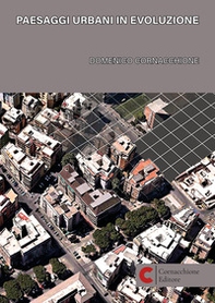 Paesaggi urbani in evoluzione - Librerie.coop