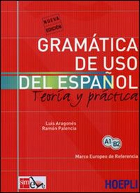 Gramatica de uso del español actual. Teoria y pratica - Librerie.coop