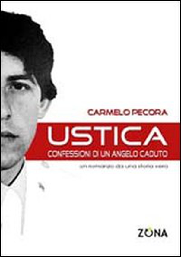 Ustica. Confessioni di un angelo caduto - Librerie.coop Ustica. Confessioni di un angelo caduto - Librerie.coop