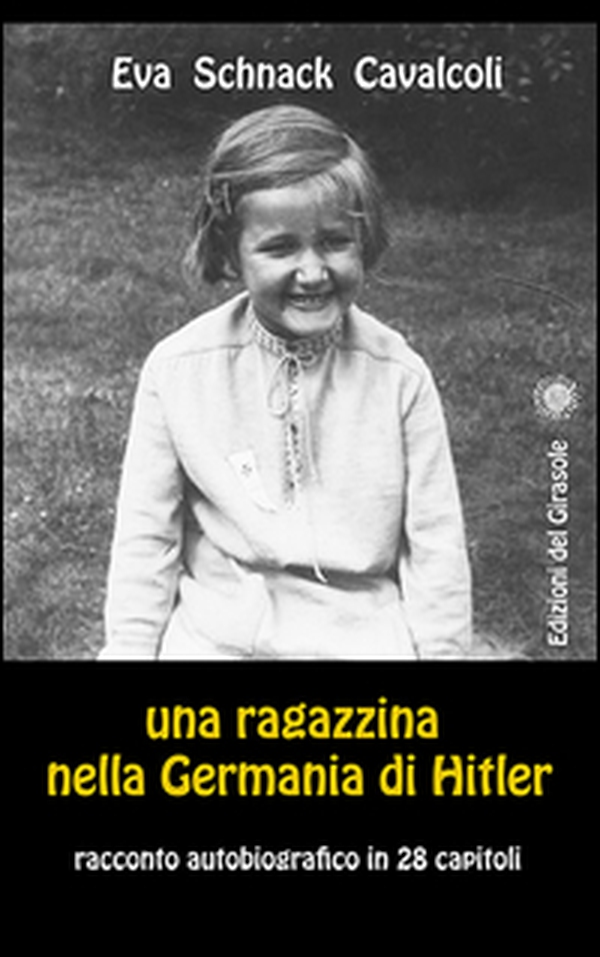 Una ragazzina nella Germania di Hitler - Librerie.coop Una ragazzina nella Germania di Hitler - Librerie.coop