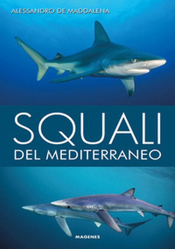 Squali del Mediterraneo - Librerie.coop Squali del Mediterraneo - Librerie.coop