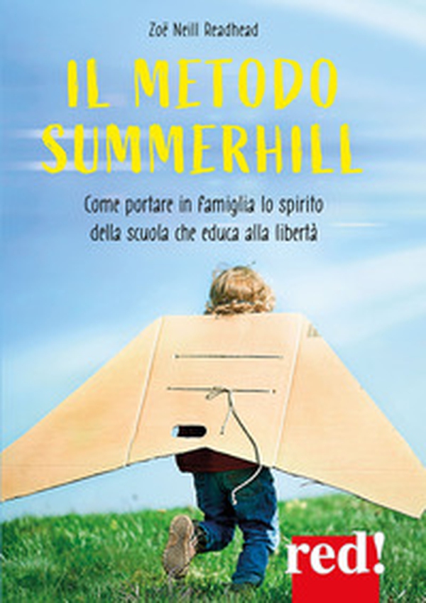 Il metodo Summerhill - Librerie.coop Il metodo Summerhill - Librerie.coop