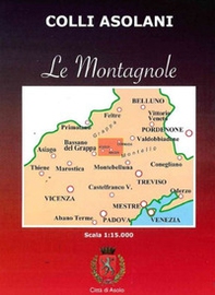 Colli asolani. Le Montagnole scala 1:15.000 - Librerie.coop