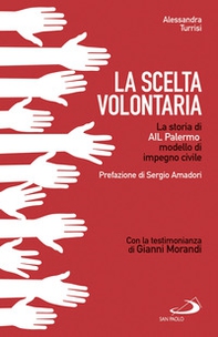 La scelta volontaria. La storia di AIL Palermo, modello di impegno civile - Librerie.coop
