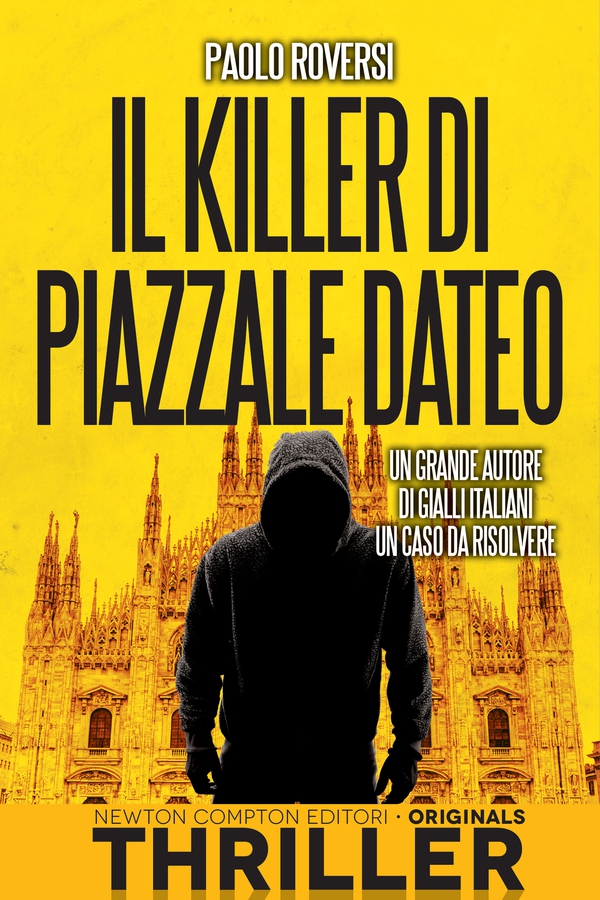 Il killer di piazzale Dateo - Librerie.coop Il killer di piazzale Dateo - Librerie.coop