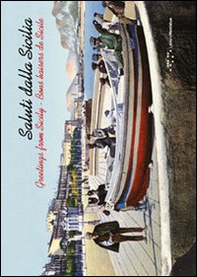 Saluti dalla Sicilia-Greetings from Sicily-Bons baisers de Sicile - Librerie.coop