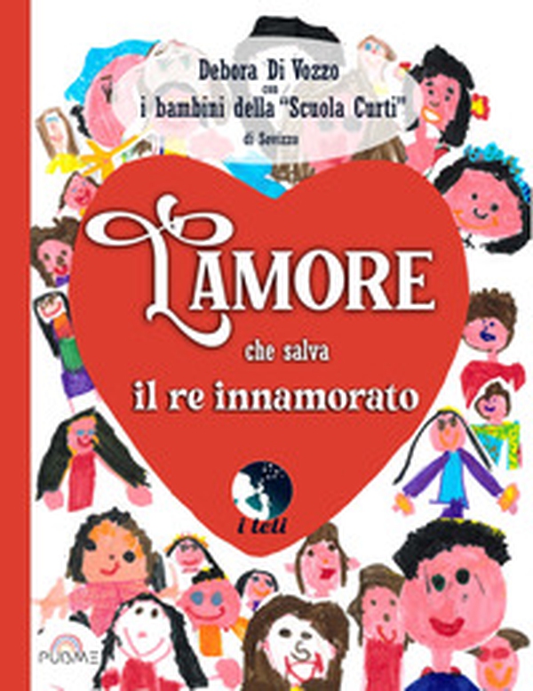 L'amore che salva il re innamorato - Librerie.coop L'amore che salva il re innamorato - Librerie.coop