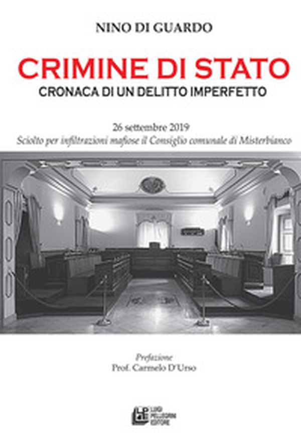 Crimine di Stato. Cronaca di un delitto imperfetto. 26 settembre 2019. Sciolto per infiltrazioni mafiose il comune di Misterbianco - Librerie.coop Crimine di Stato. Cronaca di un delitto imperfetto. 26 settembre 2019. Sciolto per infiltrazioni mafiose il comune di Misterbianco - Librerie.coop