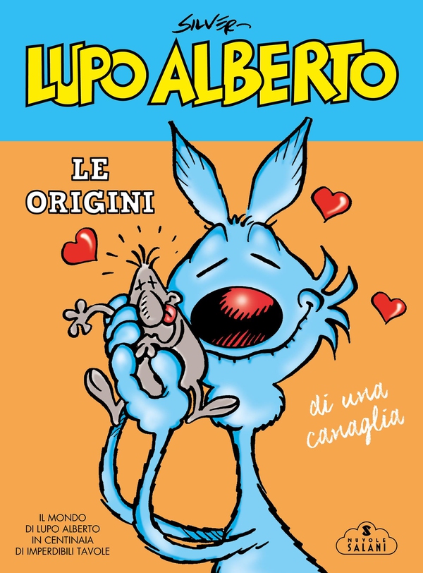 Lupo Alberto. Le origini di una canaglia - Librerie.coop Lupo Alberto. Le origini di una canaglia - Librerie.coop