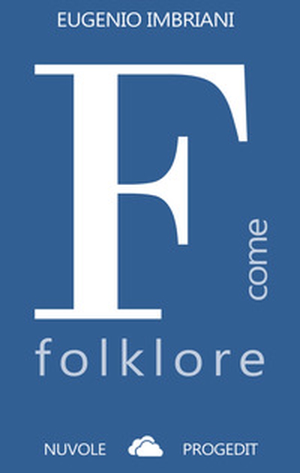F come folklore - Librerie.coop F come folklore - Librerie.coop