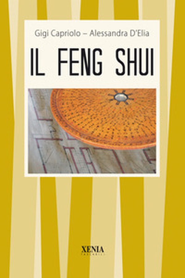 Il feng shui - Librerie.coop Il feng shui - Librerie.coop