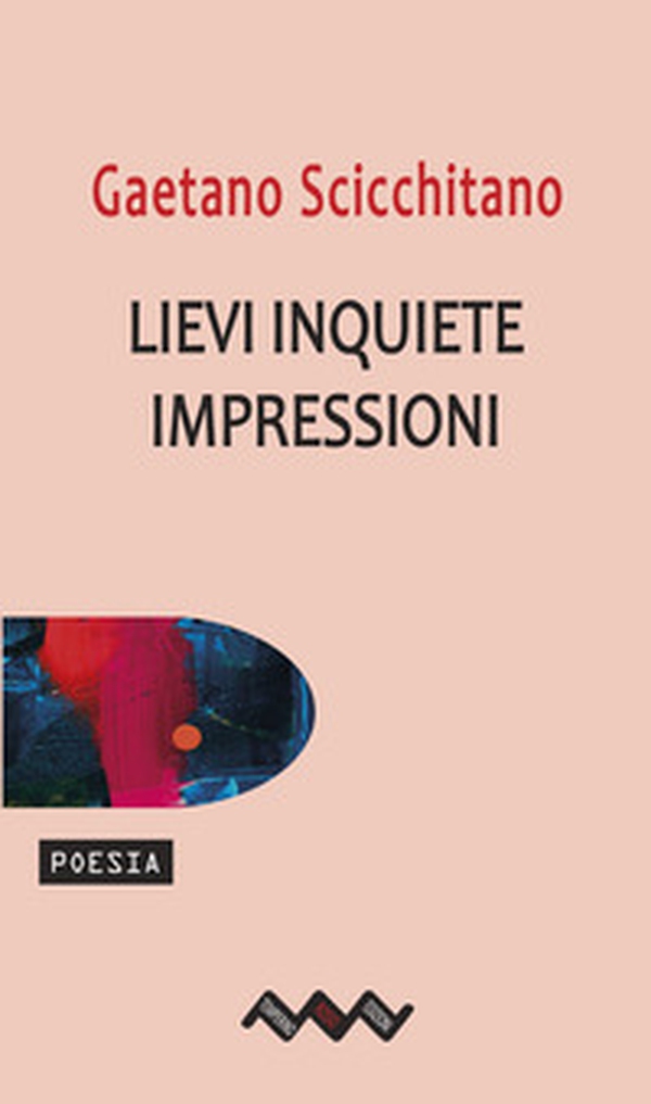 Lievi inquiete impressioni - Librerie.coop Lievi inquiete impressioni - Librerie.coop