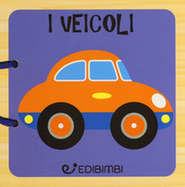 Veicoli. Libri in legno - Librerie.coop Veicoli. Libri in legno - Librerie.coop