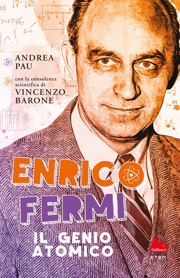 Enrico Fermi. Il genio atomico - Librerie.coop Enrico Fermi. Il genio atomico - Librerie.coop