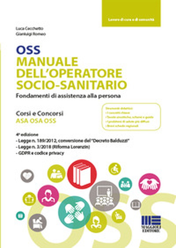 OSS Manuale dell'operatore socio-sanitario. Fondamenti di assistenza alla persona - Librerie.coop OSS Manuale dell'operatore socio-sanitario. Fondamenti di assistenza alla persona - Librerie.coop