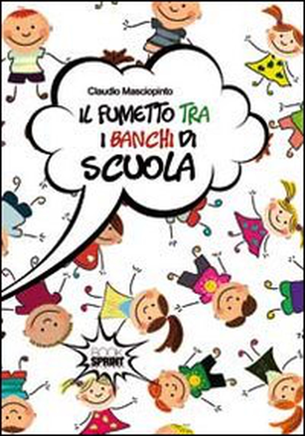 Il fumetto tra i banchi di scuola - Librerie.coop Il fumetto tra i banchi di scuola - Librerie.coop