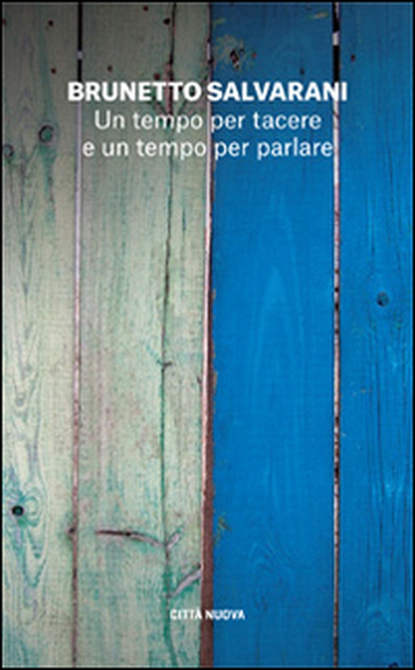Un tempo per tacere e un tempo per parlare. Il dialogo come racconto di vita - Librerie.coop Un tempo per tacere e un tempo per parlare. Il dialogo come racconto di vita - Librerie.coop