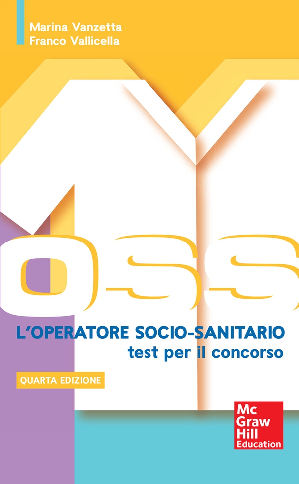 L'operatore socio-sanitario - Test per il concorso 4/ed - Librerie.coop L'operatore socio-sanitario - Test per il concorso 4/ed - Librerie.coop