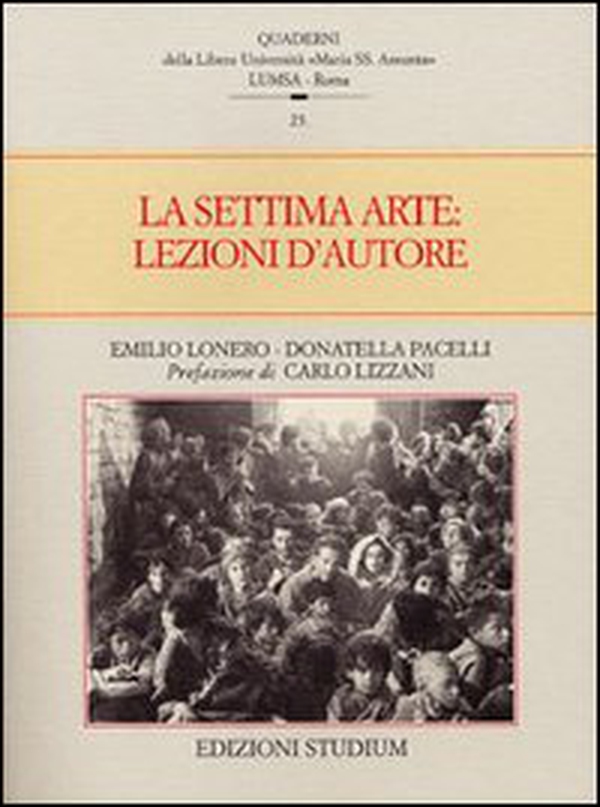 La settima arte: lezioni d'autore - Librerie.coop La settima arte: lezioni d'autore - Librerie.coop