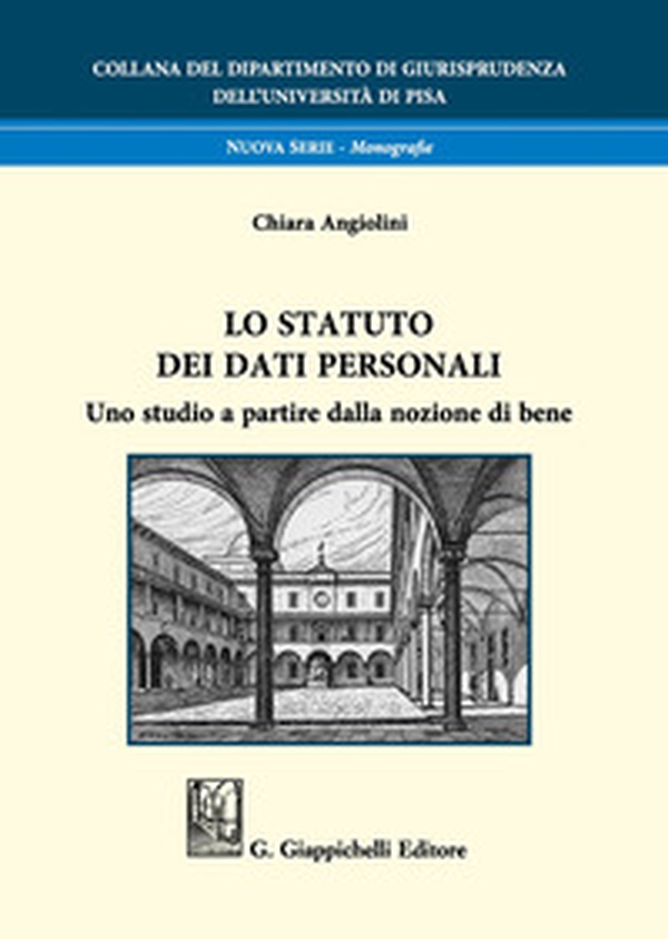 Lo statuto dei dati personali. Uno studio a partire dalla nozione di bene - Librerie.coop Lo statuto dei dati personali. Uno studio a partire dalla nozione di bene - Librerie.coop