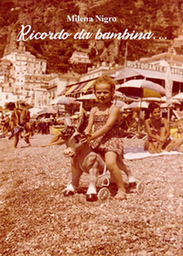 Ricordo da bambina... - Librerie.coop Ricordo da bambina... - Librerie.coop