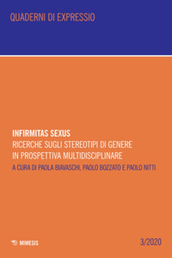 Infirmitas sexus. Ricerche sugli stereotipi di genere in prospettiva multidisciplinare - Librerie.coop Infirmitas sexus. Ricerche sugli stereotipi di genere in prospettiva multidisciplinare - Librerie.coop