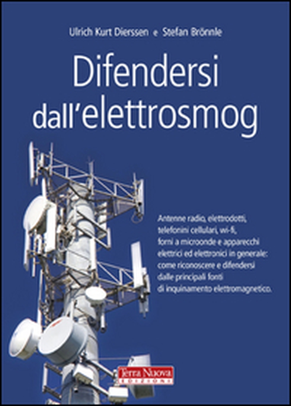 Difendersi dall'elettrosmog - Librerie.coop Difendersi dall'elettrosmog - Librerie.coop