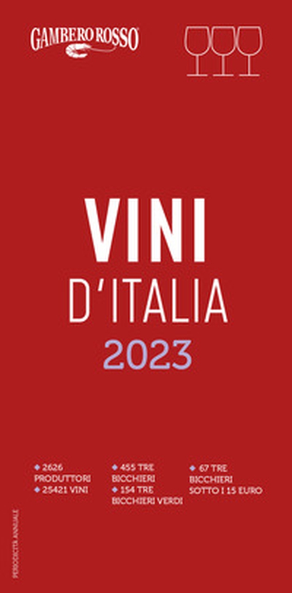 Vini d'Italia del Gambero Rosso 2023 - Librerie.coop Vini d'Italia del Gambero Rosso 2023 - Librerie.coop