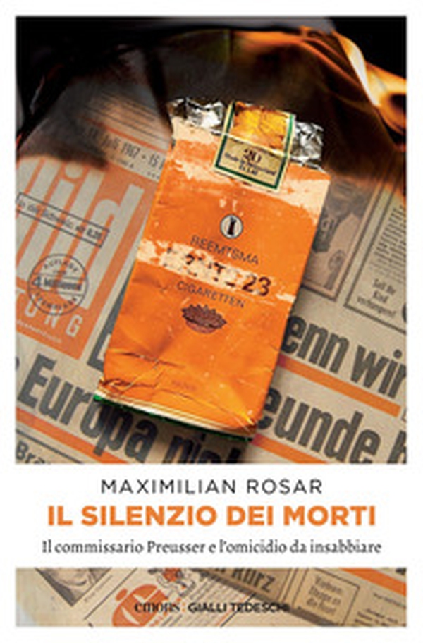Il silenzio dei morti. Il commissario Preusser e l'omicidio da insabbiare - Librerie.coop Il silenzio dei morti. Il commissario Preusser e l'omicidio da insabbiare - Librerie.coop
