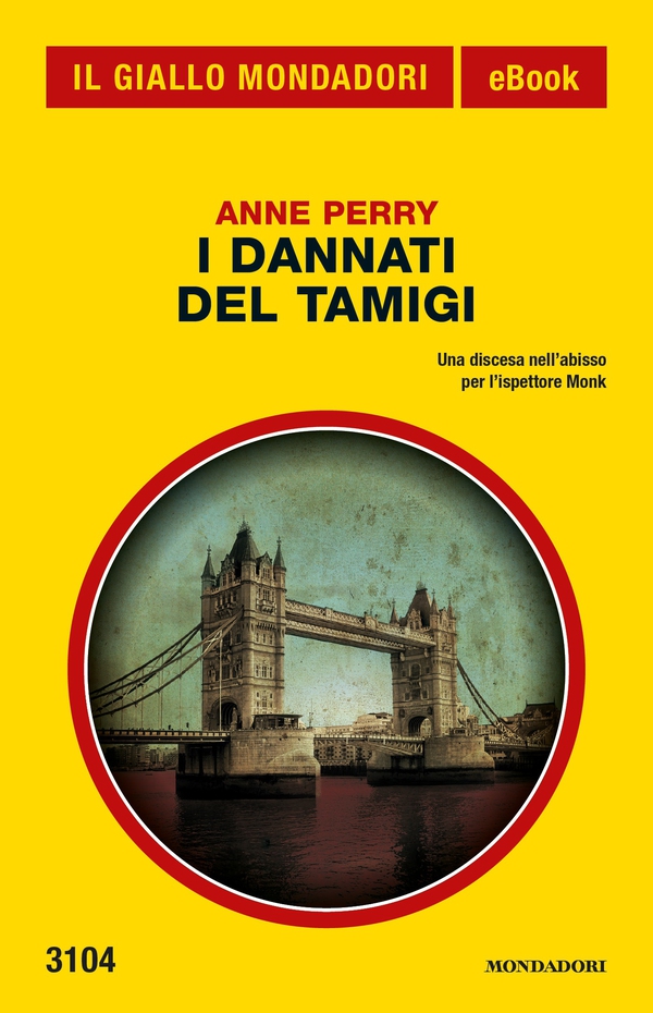 I dannati del Tamigi (Il Giallo Mondadori) - Librerie.coop I dannati del Tamigi (Il Giallo Mondadori) - Librerie.coop