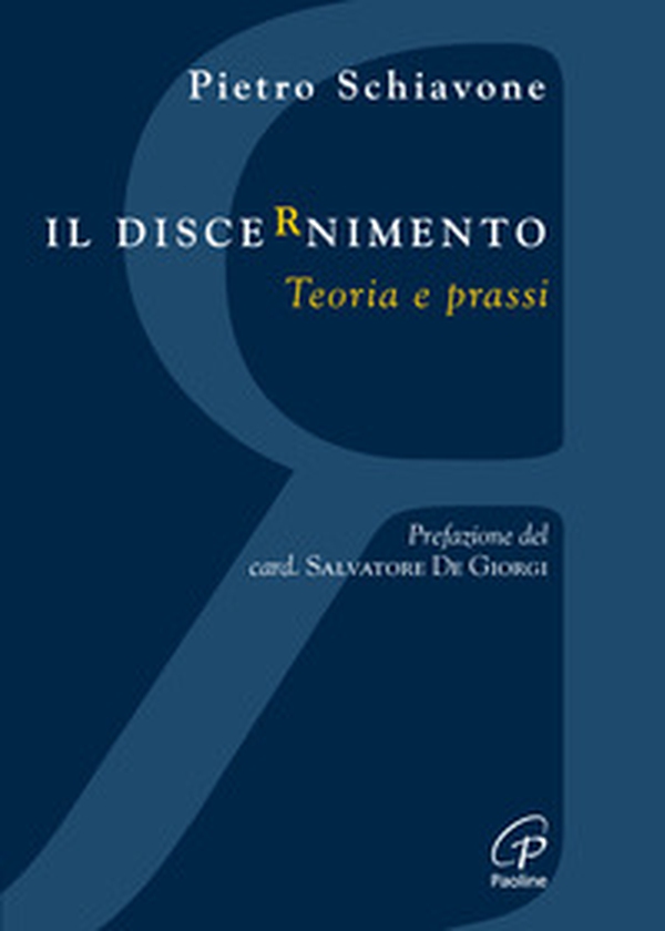 Il discernimento. Teoria e prassi - Librerie.coop Il discernimento. Teoria e prassi - Librerie.coop