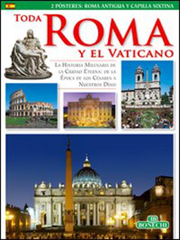 Tutta Roma e il Vaticano. Ediz. spagnola - Librerie.coop Tutta Roma e il Vaticano. Ediz. spagnola - Librerie.coop