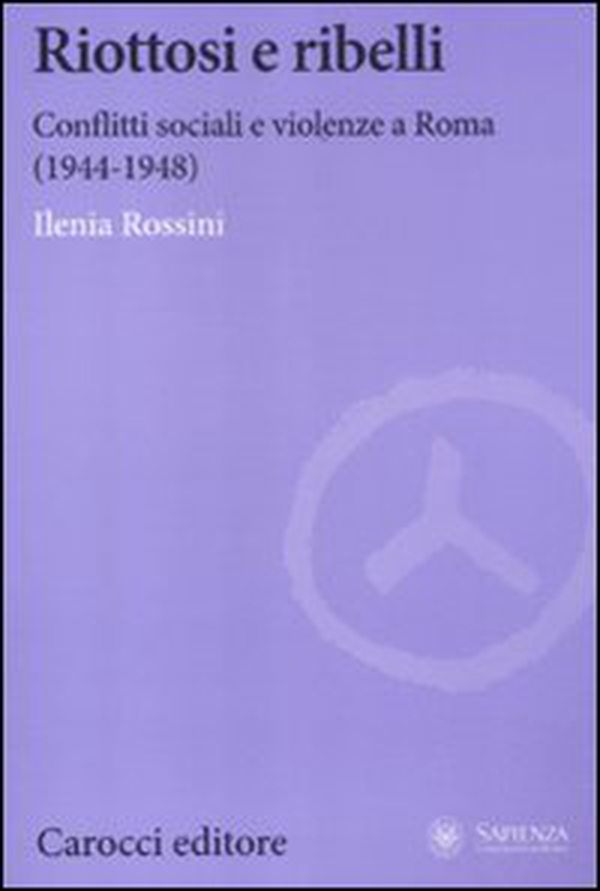 Riottosi e ribelli - Librerie.coop Riottosi e ribelli - Librerie.coop