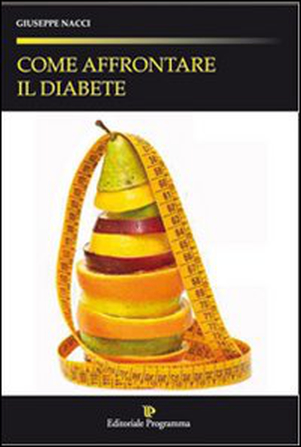 Come affrontare il diabete - Librerie.coop Come affrontare il diabete - Librerie.coop