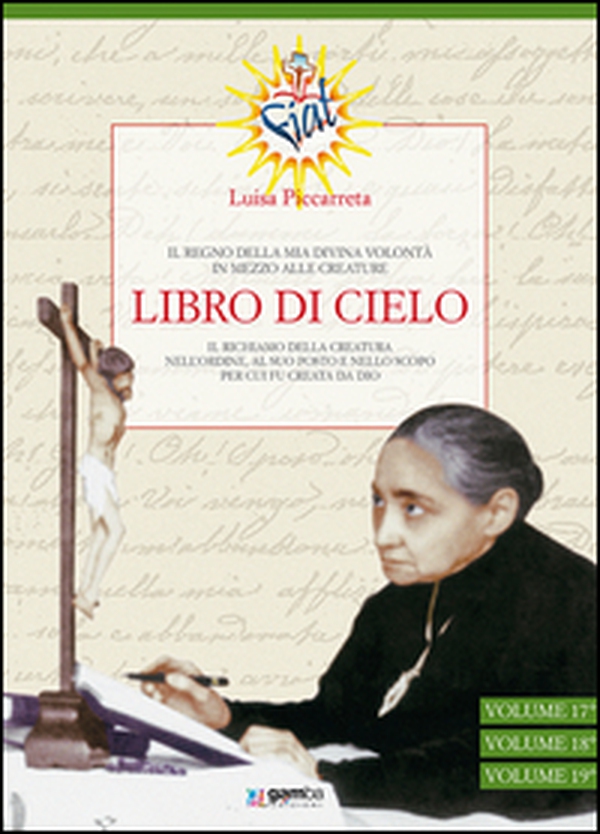 Libro di cielo vol. 17-19. Il regno della Mia Divina Volontà in mezzo alle creature - Vol. 6 - Librerie.coop Libro di cielo vol. 17-19. Il regno della Mia Divina Volontà in mezzo alle creature - Vol. 6 - Librerie.coop