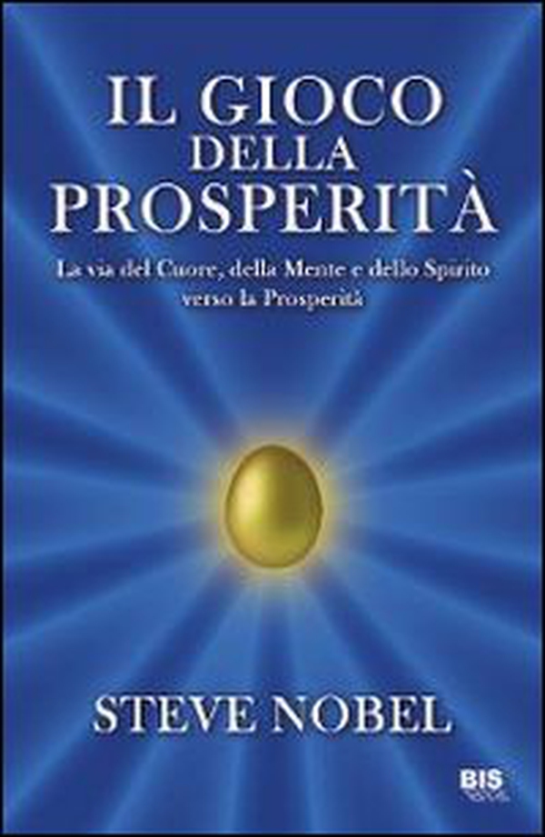 Il gioco della prosperità - Librerie.coop Il gioco della prosperità - Librerie.coop