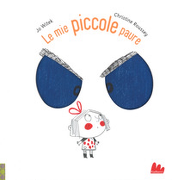 Le mie piccole paure - Librerie.coop Le mie piccole paure - Librerie.coop
