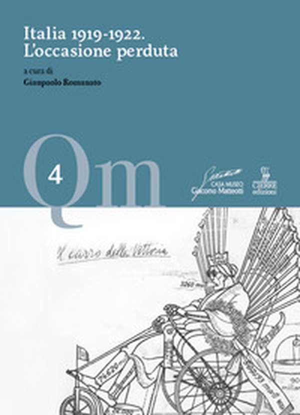 Italia 1919-1922. L'occasione perduta - Librerie.coop Italia 1919-1922. L'occasione perduta - Librerie.coop