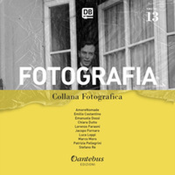 Fotografia. Collana fotografica - Librerie.coop Fotografia. Collana fotografica - Librerie.coop