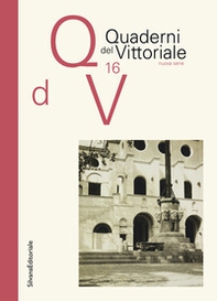 Quaderni del Vittoriale - Vol. 16 - Librerie.coop