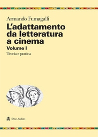 L'adattamento da letteratura a cinema - Vol. 1 - Librerie.coop