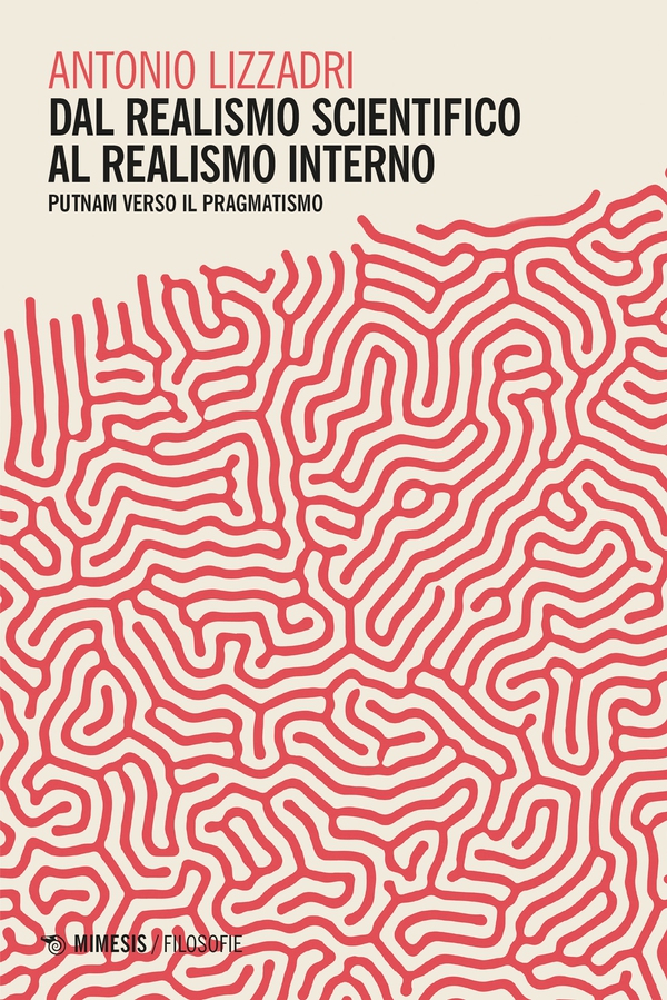 Dal realismo scientifico al realismo interno - Librerie.coop Dal realismo scientifico al realismo interno - Librerie.coop