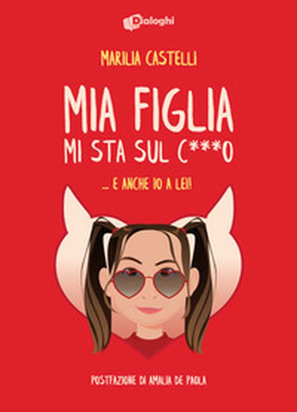 Mia figlia mi sta sul c***o... e anche io a lei! - Librerie.coop Mia figlia mi sta sul c***o... e anche io a lei! - Librerie.coop