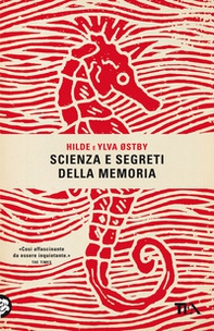 Scienza e segreti della memoria - Librerie.coop